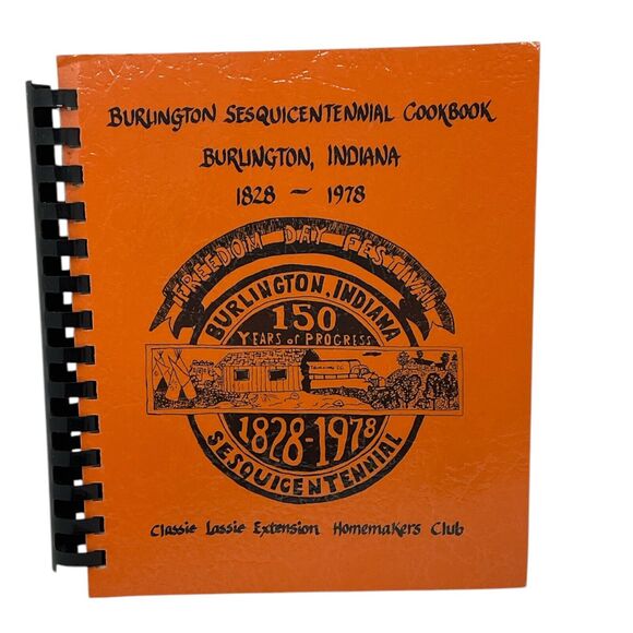 1978 Burlington Sesquicentennial Cookbook Burlington IN Classie Lassie Extension - Picture 1 of 5